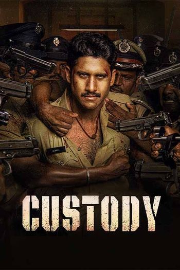 Custody (2023) HDRip 1080p 720p 480p ORG Dual Audio Hindi Telugu