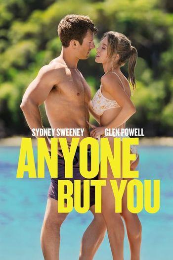 Anyone But You (2023) HDRip 1080p 720p 480p Dual Audio Hindi English