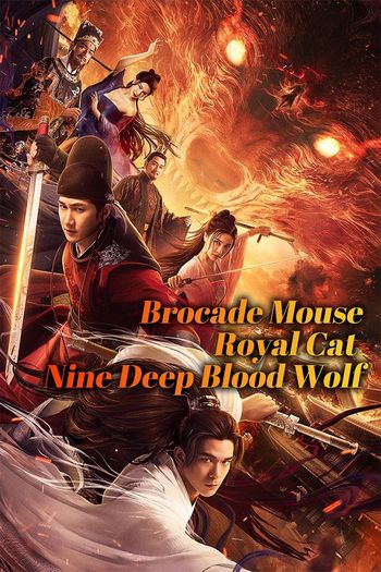 Brocade Mouse Royal Cat Nine Deep Blood Wolf (2021) HDRip 1080p 720p 480p Dual Audio Hindi Chinese