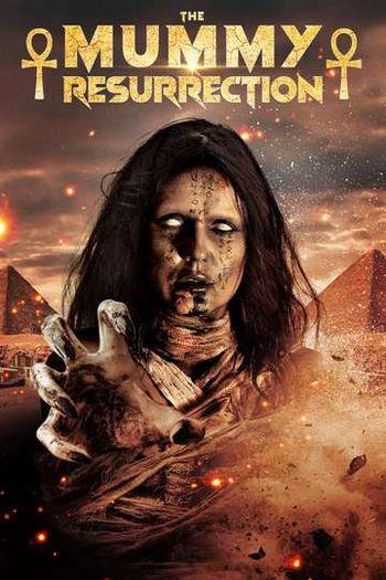 The Mummy: Resurrection (2022) HDRip 1080p 720p 480p Dual Audio Hindi English