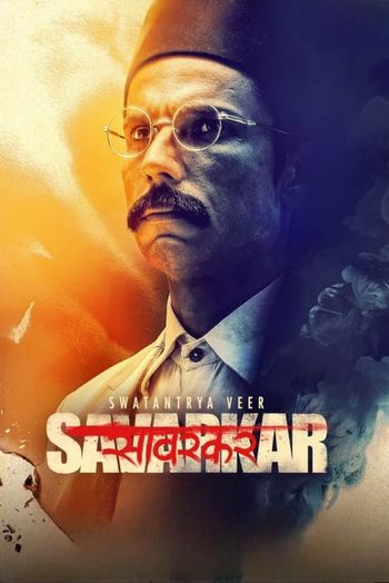 Swatantra Veer Savarkar (2024) Hindi HDRip 1080p 720p 480p Full Movie Download