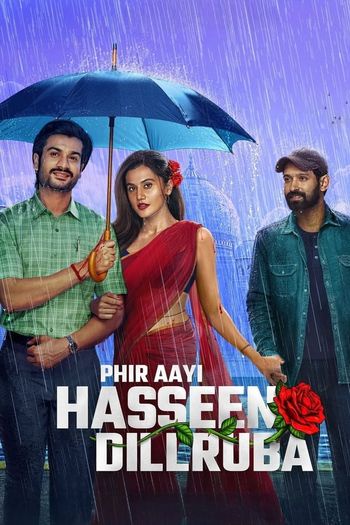 Phir Aayi Hasseen Dillruba (2024) Hindi HDRip 1080p 720p 480p Full Movie Download