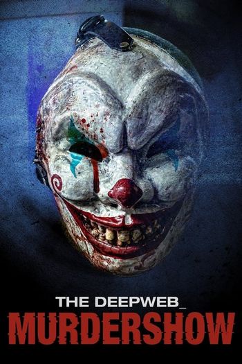 The Deep Web: Murdershow (2023) HDRip 1080p 720p 480p Dual Audio Hindi English