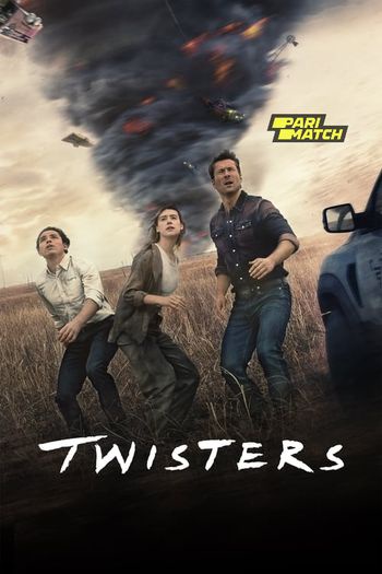 Twisters (2024) Hindi HDCAM 1080p 720p 480p Full Movie Download