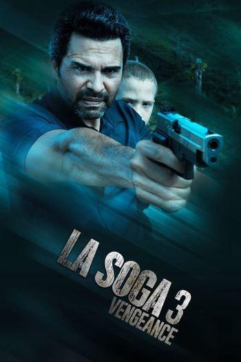 La Soga 3 Vengeance (2023) HDRip 1080p 720p 480p Dual Audio Hindi Spanish