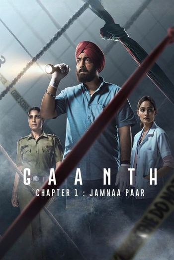 Gaanth Part 1 – Jamna Paar Season 1 (2024) Hindi HDRip 1080p 720p 480p Full Episodes Download