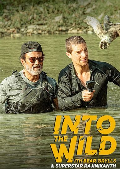 Into the Wild with Bear Grylls Superstar Rajinikanth 2020 HDRip 720p Dual Audio Hindi