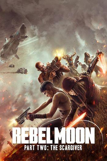 Rebel Moon – Part Two: The Scargiver (2024) HDRip 1080p 720p 480p Dual Audio Hindi English