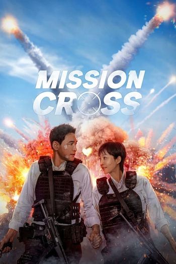 Mission: Cross (2024) HDRip 1080p 720p 480p Dual Audio Hindi English