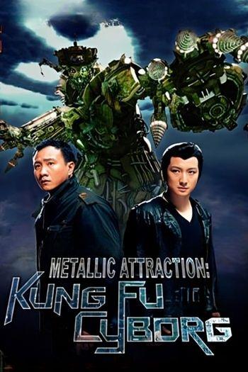 Metallic Attraction: Kungfu Cyborg (2009) HDRip 1080p 720p 480p Dual Audio Hindi Chinese