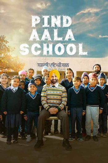 Pind Aala School (2024) Punjabi HDRip 1080p 720p 480p Full Movie Download