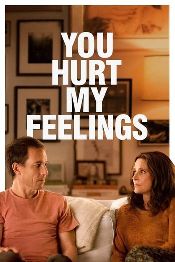 You Hurt My Feelings (2023) HDRip 1080p 720p 480p Dual Audio Hindi English