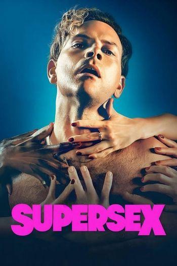 Supersex Season 1 (2024) HDRip 1080p 720p 480p Dual Audio Hindi English