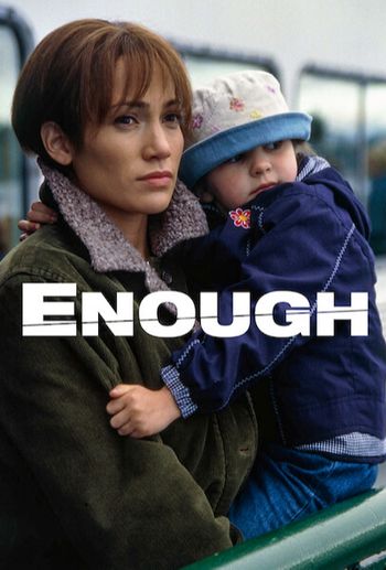 Enough (2002) HDRip 1080p 720p 480p Dual Audio Hindi English