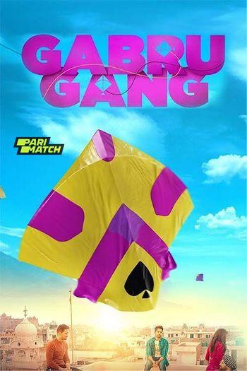 Gabru Gang (2024) Hindi HDTS 1080p 720p 480p Full Movie Download