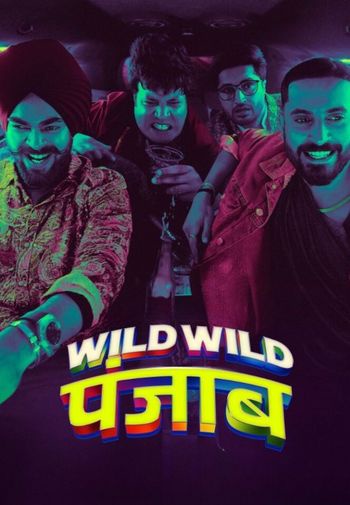 Wild Wild Punjab (2024) Hindi HDRip 1080p 720p 480p Full Movie Download