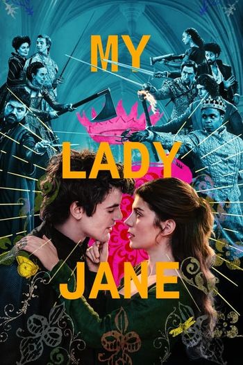 My Lady Jane Season 1 (2024) HDRip 720p 480p Dual Audio Hindi English